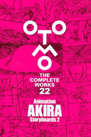 Cover Otomo The Complete Works 22 Animation Akira storyboards 2