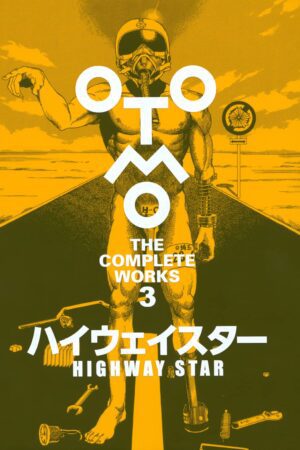 Couverture Otomo The Complete Works 3 - Highway Star